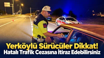 Yerköylü sürücüler dikkat! Yanlış plakaya yazılan, aracın bulunmadığı yer veya