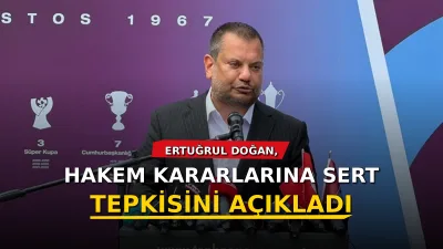Trabzonspor Başkanı Ertuğrul Doğan, Gençlerbirliği karşılaşması öncesinde hakemlerin performanslarına yönelik