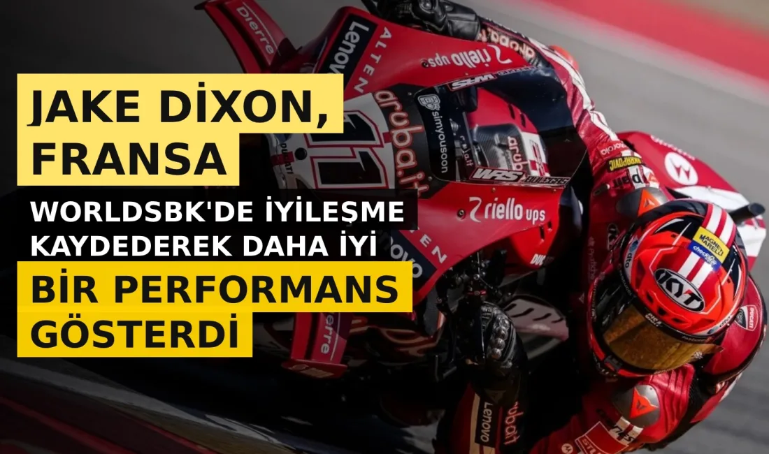 Jake Dixon, 2026 Dünya Superbike Şampiyonası’nın Fransa’daki Magny-Cours etabında, antrenman