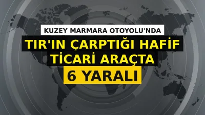 Kuzey Marmara Otoyolu'nun Odayeri gişeleri mevkiinde meydana gelen kazada, TIR'ın