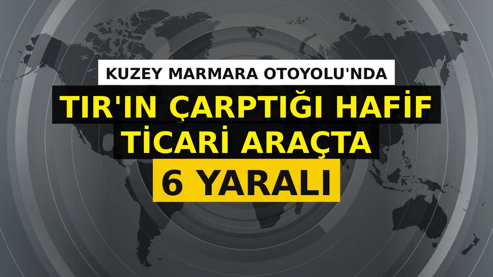 Kuzey Marmara Otoyolu'nun Odayeri gişeleri mevkiinde meydana gelen kazada, TIR'ın