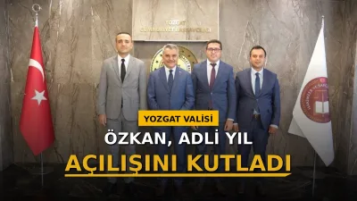 Yozgat Valisi Mehmet Ali Özkan, 2026-2027 Adli Yılı açılışı dolayısıyla