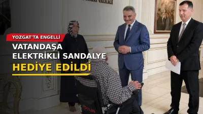 Yozgat Valisi Mehmet Ali Özkan, engelli vatandaş Abdullah Bozan'a elektrikli