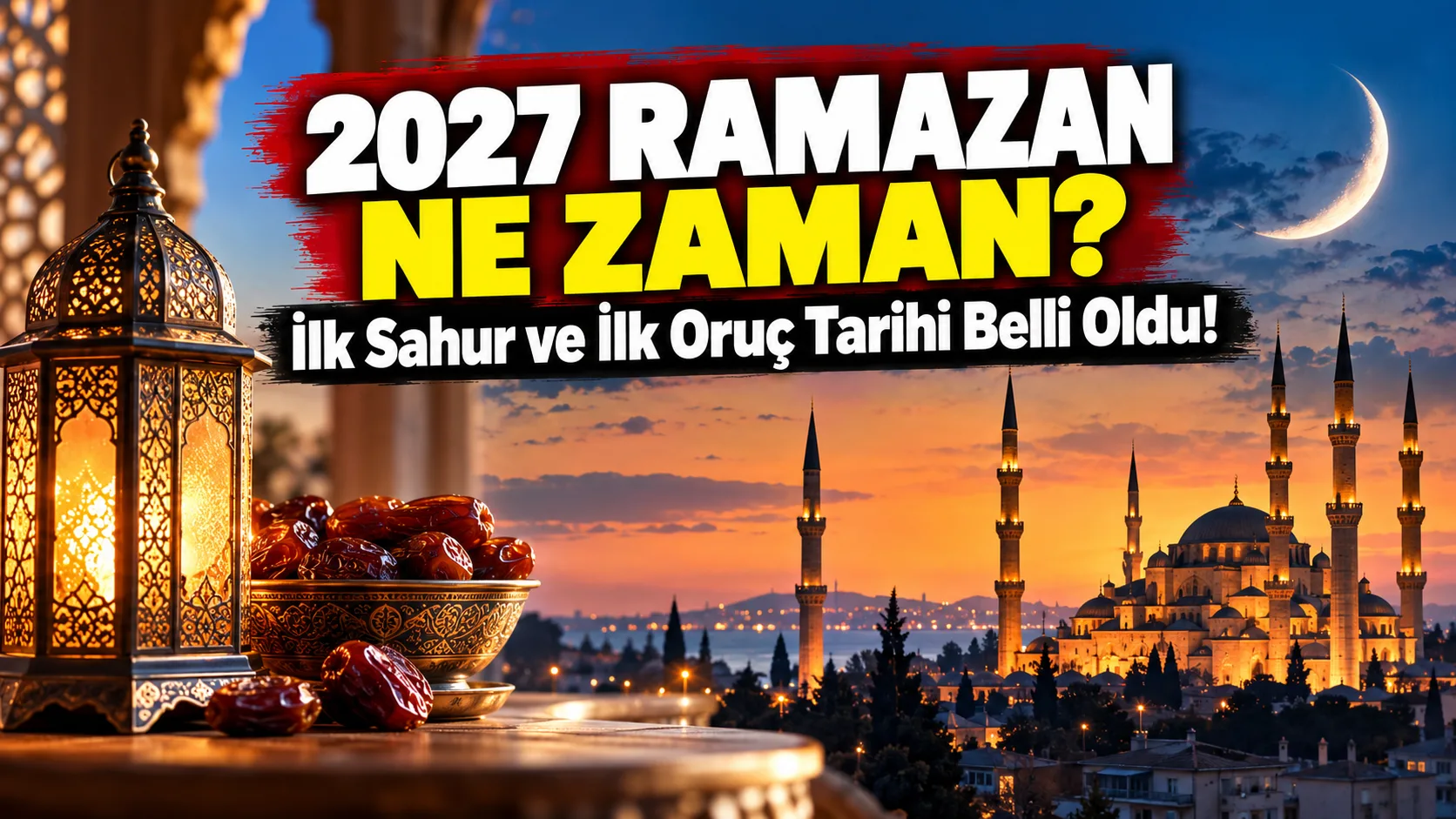 2027 Ramazan ayı için geri sayım başladı. Ramazan’ın başlangıcı, ilk