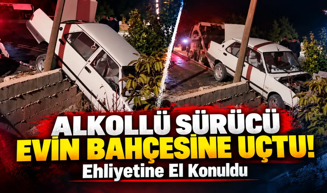 Gece saatlerinde yaşanan trafik kazasında, alkollü olduğu belirlenen sürücünün kullandığı