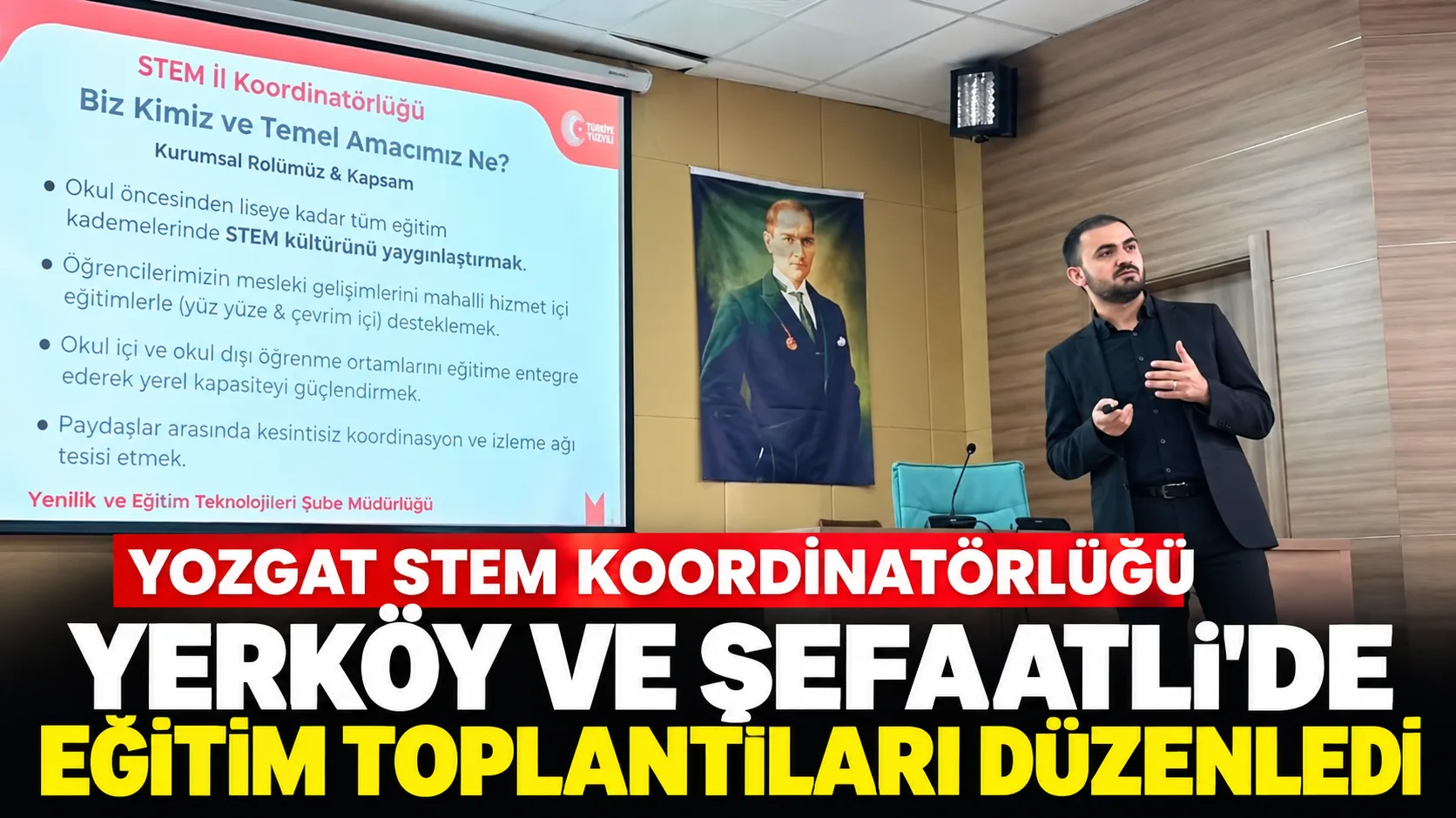 Yozgat STEM Koordinatörlüğü, Yerköy ve Şefaatli ilçelerinde STEM eğitim modelini