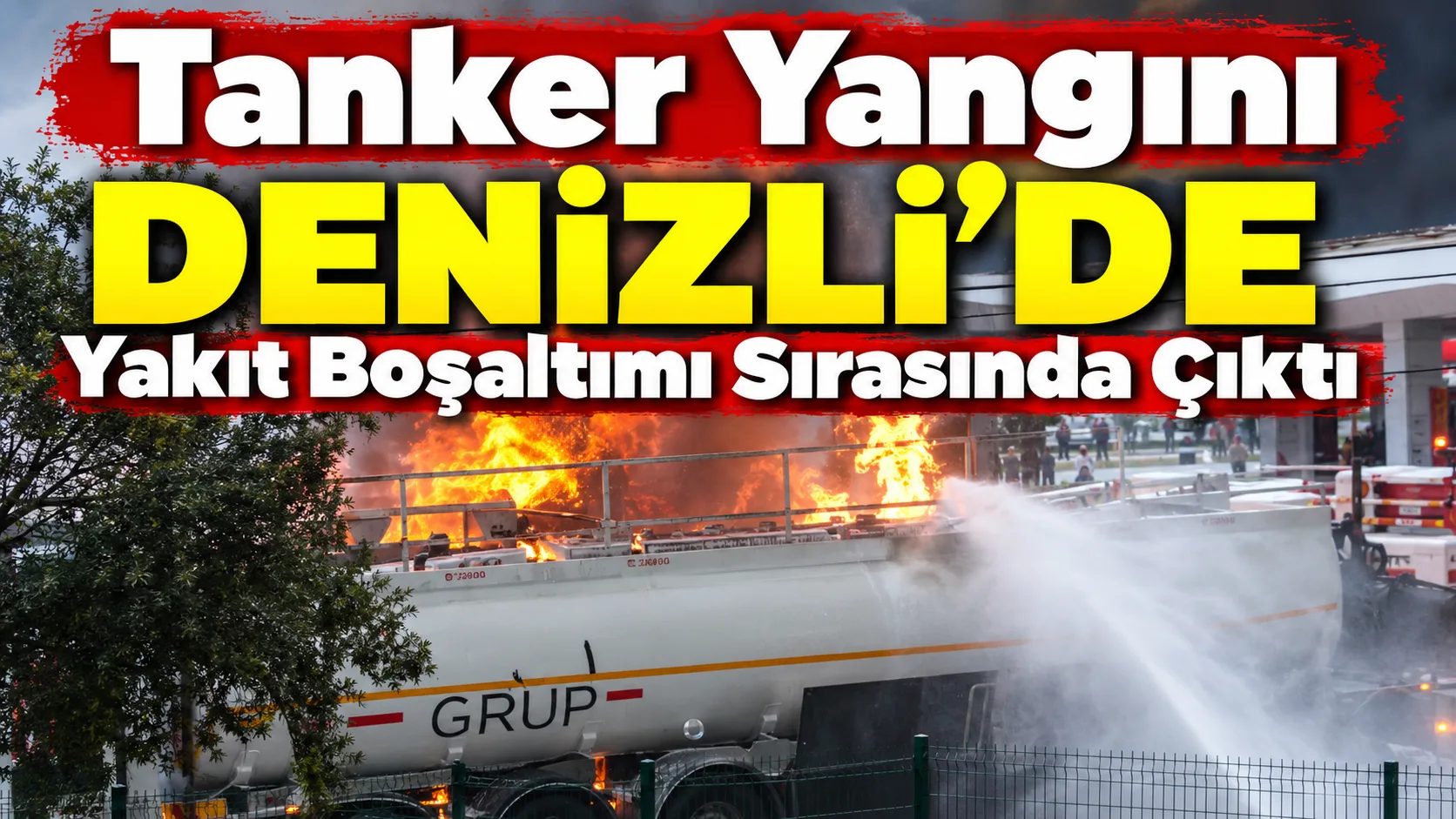 Denizli'nin Pamukkale ilçesindeki bir akaryakıt istasyonunda, yakıt boşaltımı sırasında çıkan