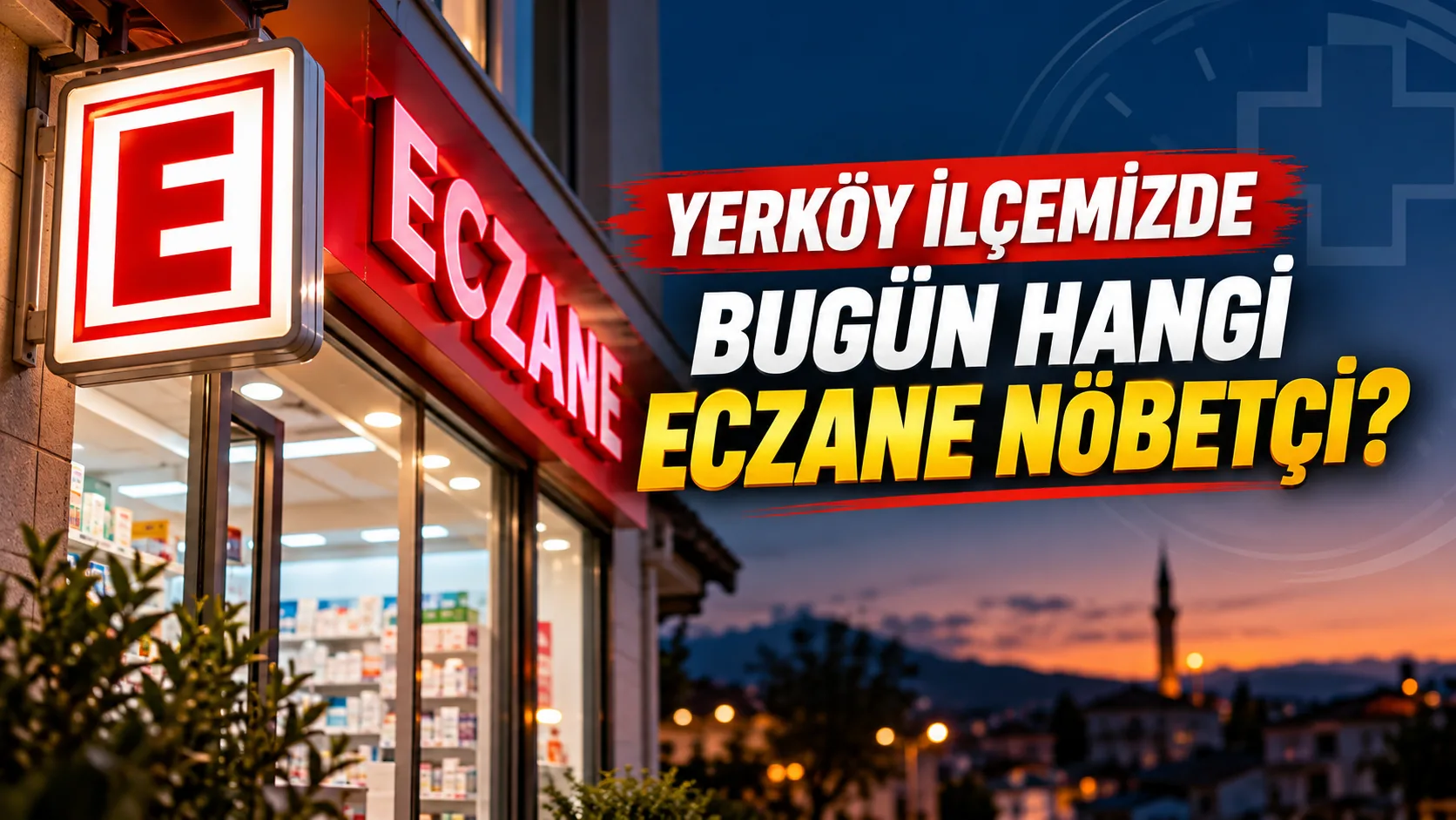 Yerköy nöbetçi eczane bilgileri 02 Ekim 2026 için güncellendi. Helin