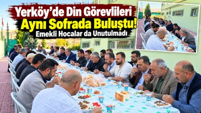 Yerköy’de Camiler ve Din Görevlileri Haftası kapsamında anlamlı bir buluşma