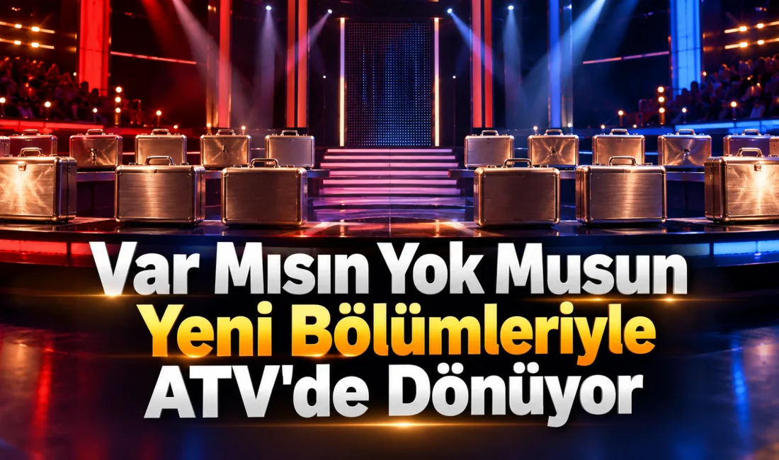 Ekranların sevilen yarışması Var Mısın Yok Musun, Esra Erol'un sunumuyla