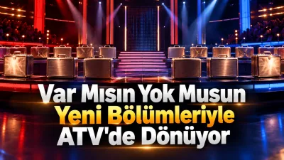 Ekranların sevilen yarışması Var Mısın Yok Musun, Esra Erol'un sunumuyla