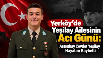 Yerköy ilçemizin Aşağı Elmahacılı köyünden olan ve Isparta’da astsubay olarak
