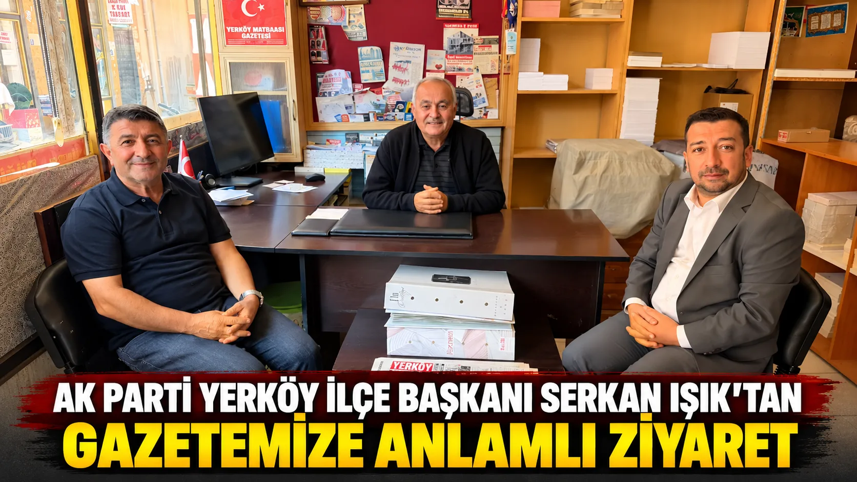 AK Parti Yerköy İlçe Başkanı Serkan Işık ve İlçe Başkan