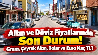 30 Ekim 2026 Cuma günü altın ve döviz fiyatları belli