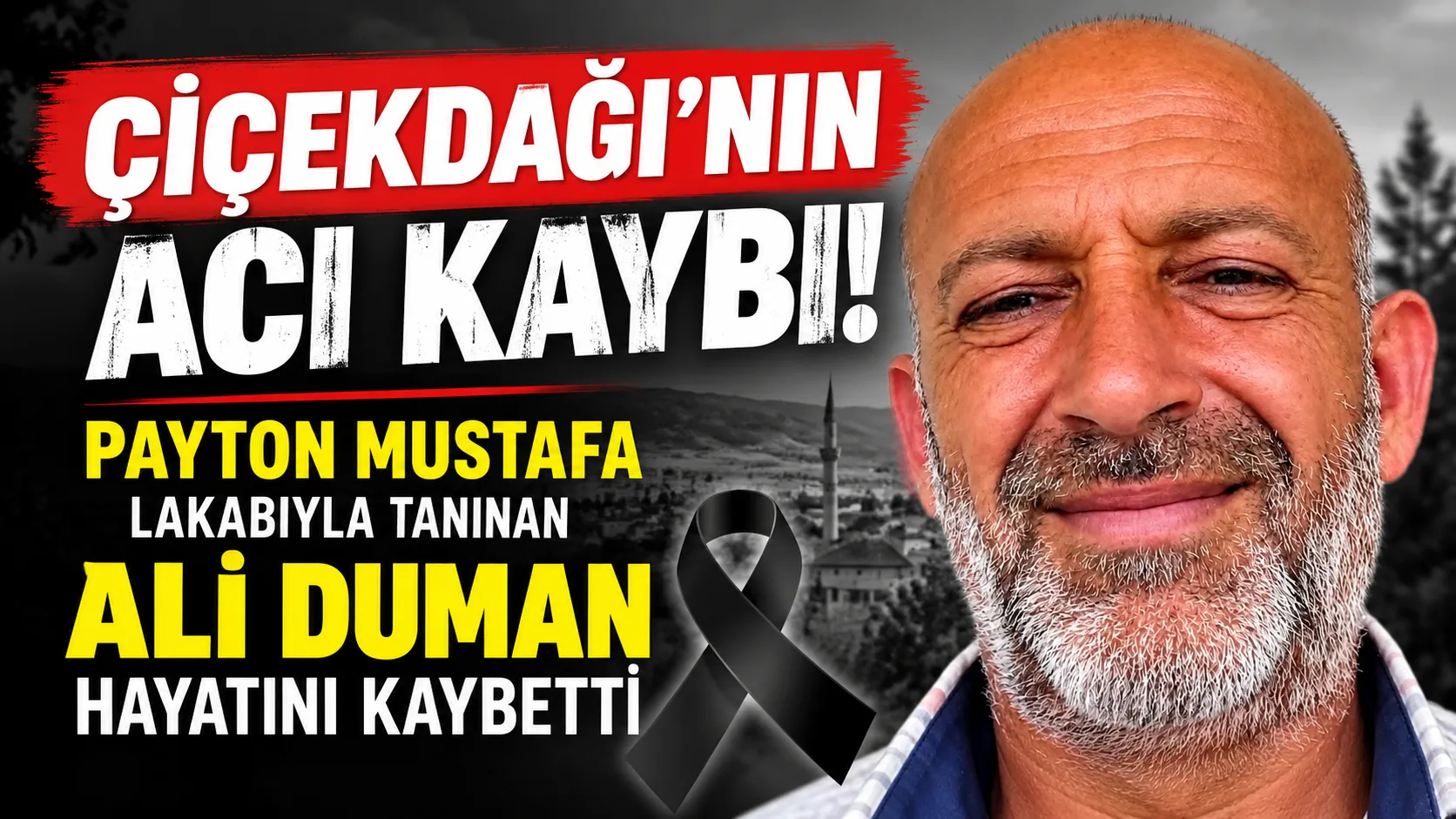 Çiçekdağı ilçesinin tanınan isimlerinden, halk arasında “Payton Mustafa” lakabıyla bilinen