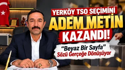 Yerköy Ticaret ve Sanayi Odası seçimlerinde merakla beklenen sonuç belli