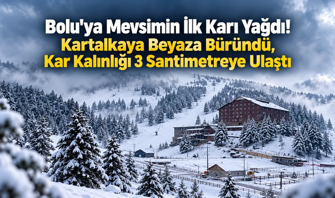 Türkiye’de hava sıcaklıklarının düşmesiyle birlikte Bolu’nun yüksek kesimlerine mevsimin ilk