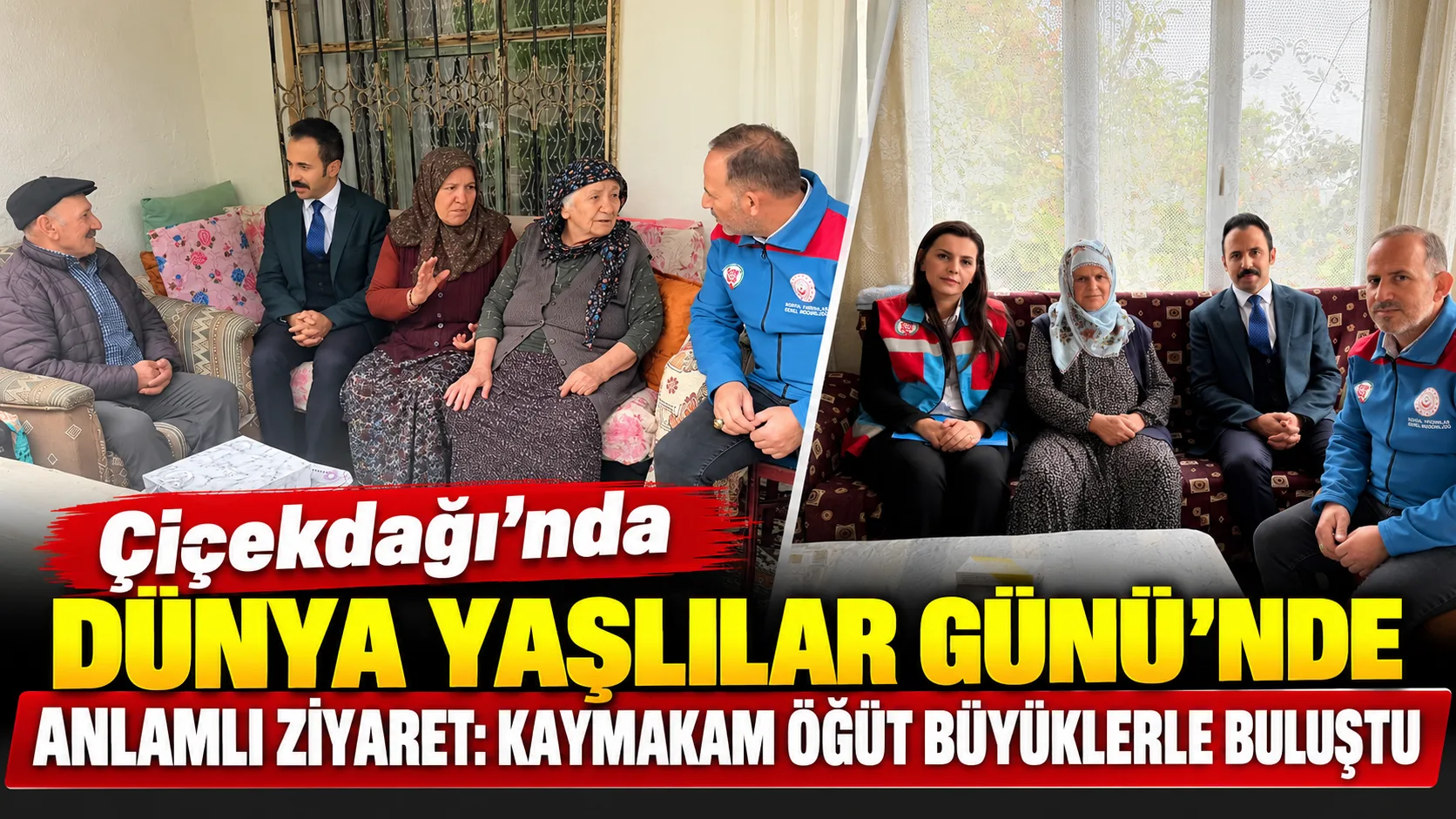 Çiçekdağı Kaymakamı Durdu Yavuz Öğüt, 1 Ekim Dünya Yaşlılar Günü