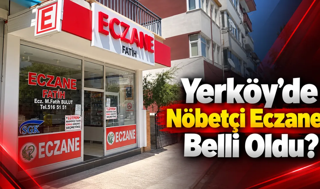 Yerköy’de 21 Ekim 2026 Çarşamba akşamından 22 Ekim Perşembe sabahına