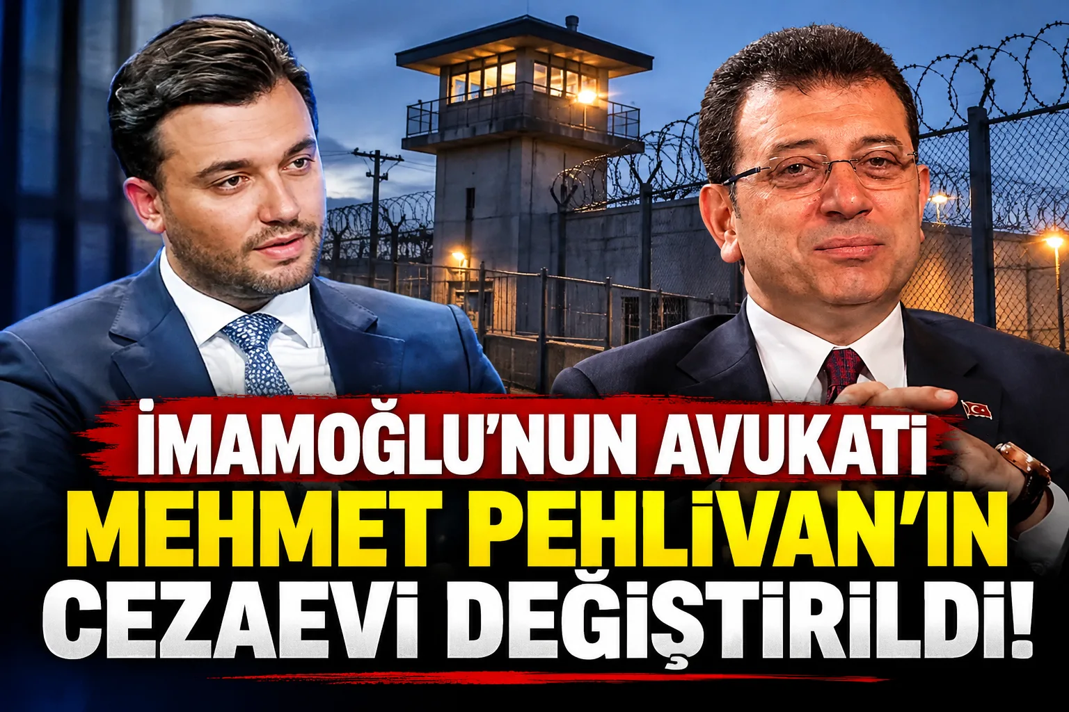 İstanbul Büyükşehir Belediye Başkanı Ekrem İmamoğlu'nun tutuklu avukatı Mehmet Pehlivan'ın