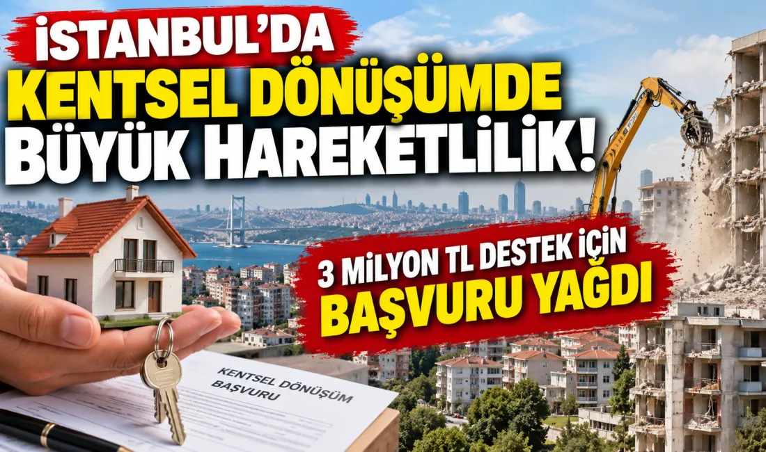 İstanbul'da riskli binaların yenilenmesini hızlandırmak amacıyla sunulan 3 milyon TL'ye