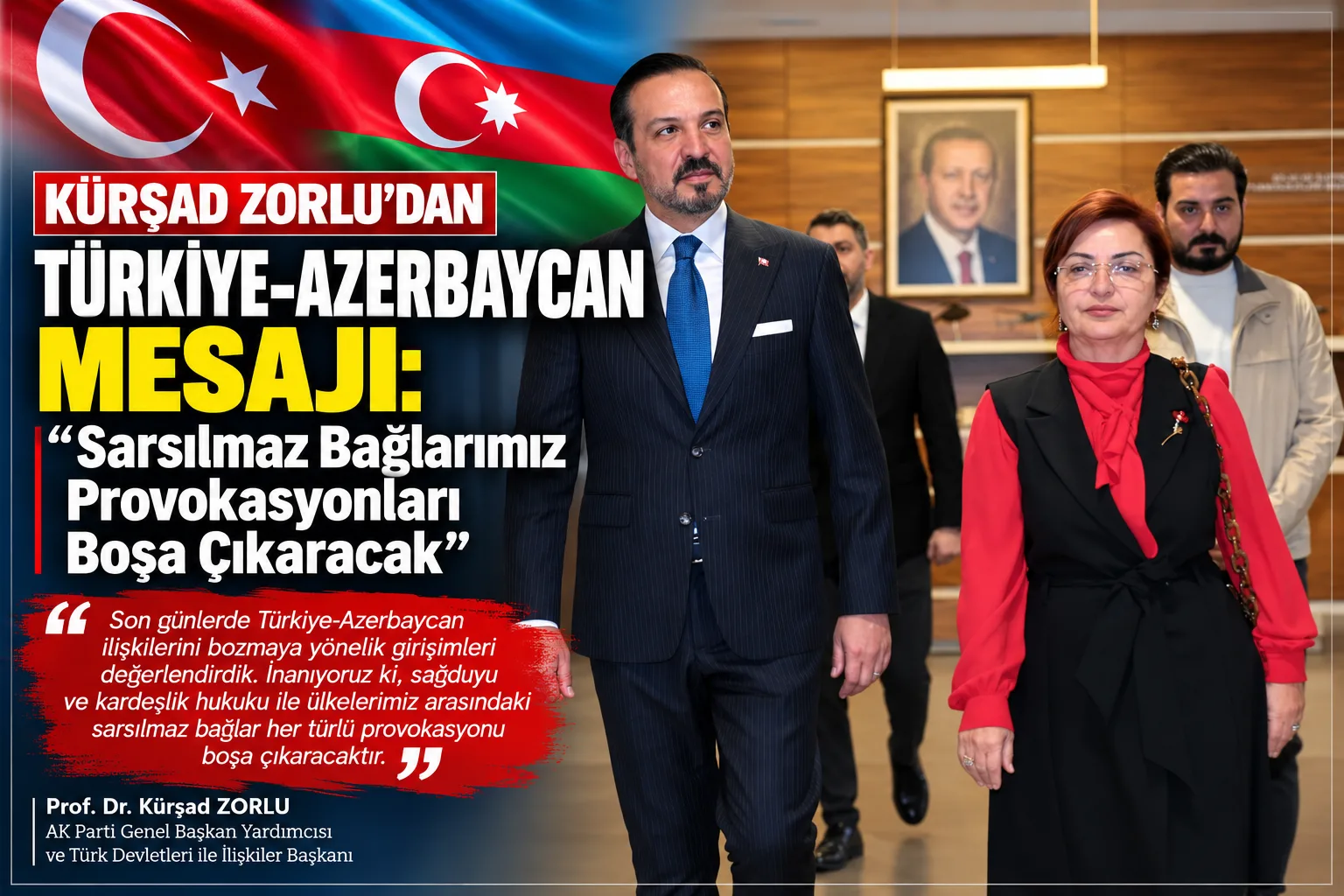 AK Parti Genel Başkan Yardımcısı ve Türk Devletleri ile İlişkiler