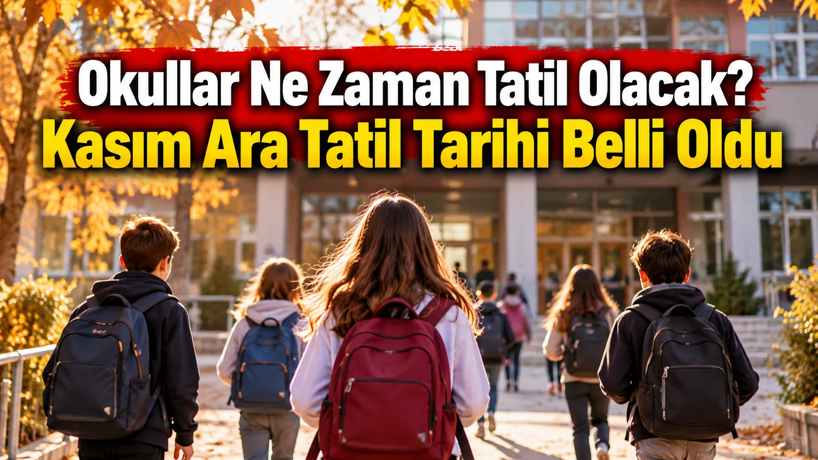 2026-2027 eğitim öğretim yılında öğrencilerin merakla beklediği ilk ara tatil