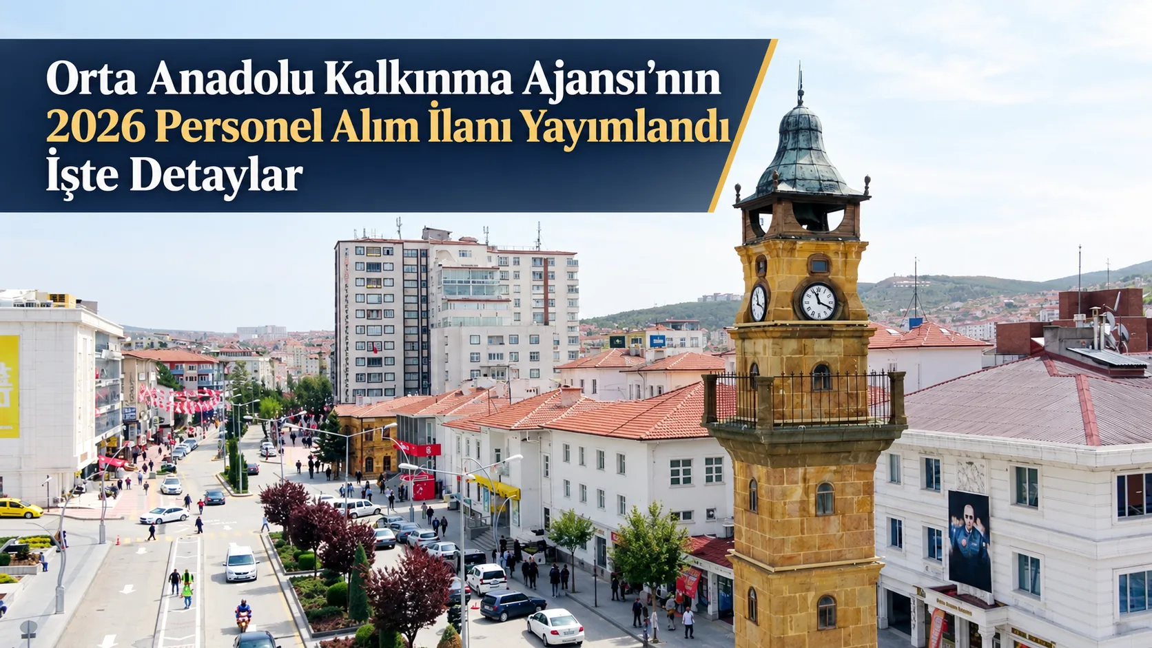 Orta Anadolu Kalkınma Ajansı Genel Sekreterliği, 2026 yılı personel alımı