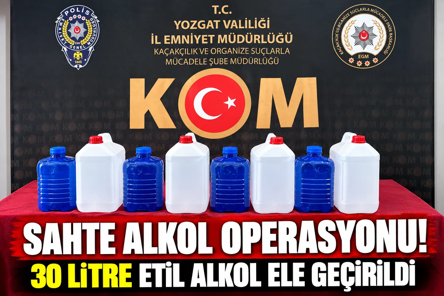 Kaçak ve sahte alkollü ürünlerle mücadele kapsamında gerçekleştirilen operasyonda 30