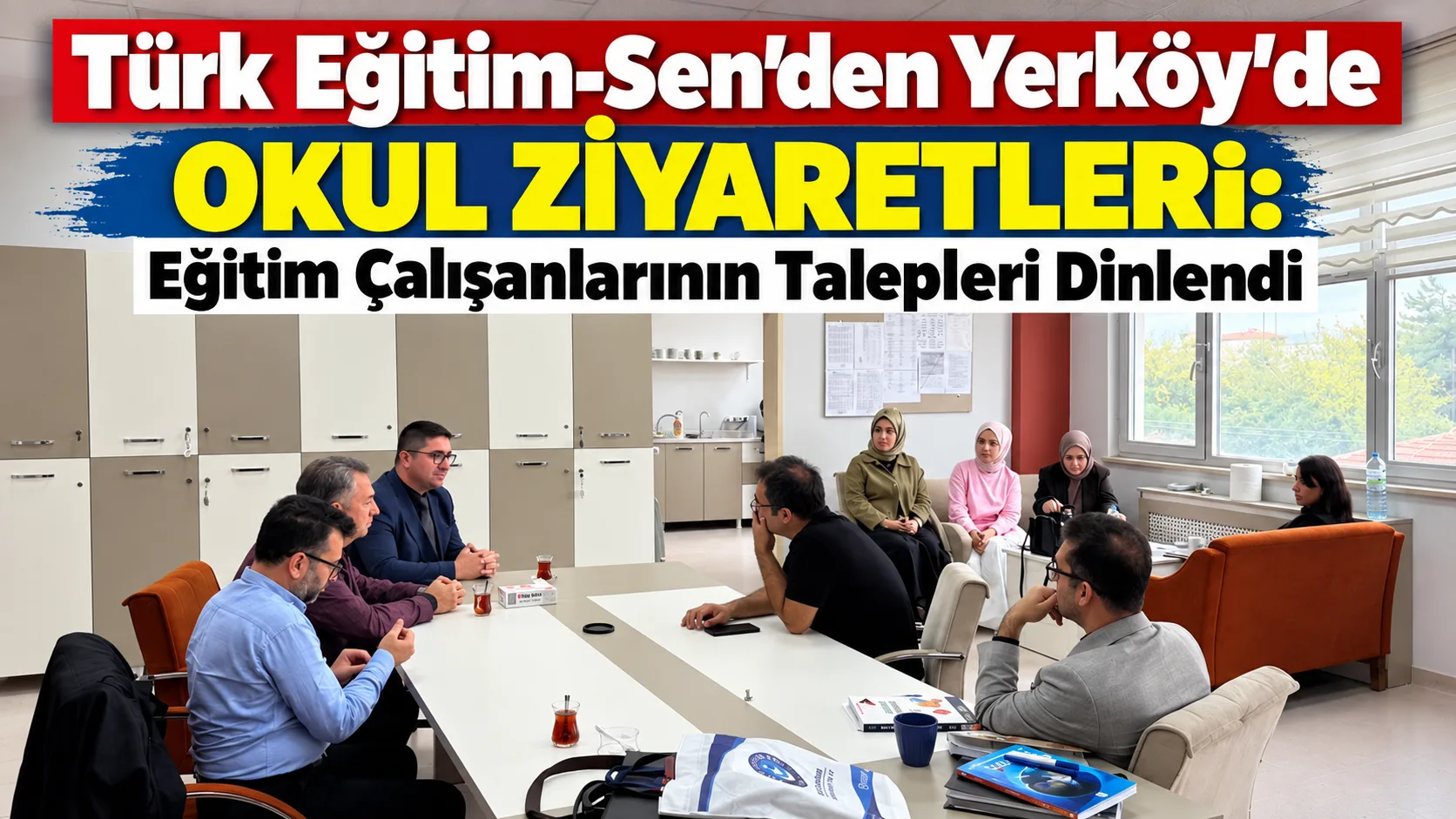 Türk Eğitim-Sen temsilcileri, Yerköy’deki okulları ziyaret ederek öğretmenler ve eğitim