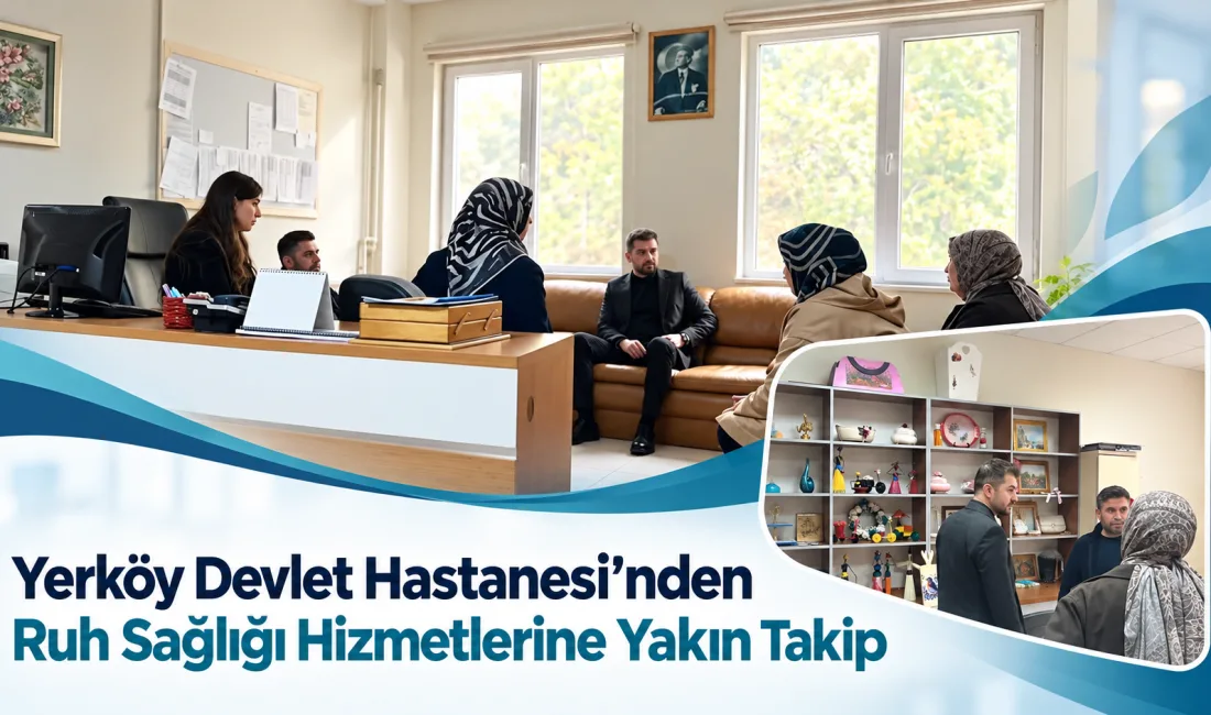Yerköy Devlet Hastanesi Sağlık Bakım Hizmetleri Müdürü Samet Metin, hastaneye
