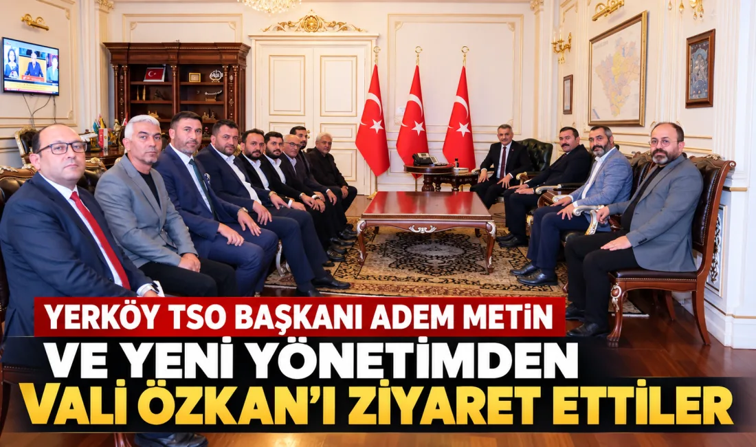 Yerköy Ticaret ve Sanayi Odası Başkanlığına seçilen Adem Metin, yeni
