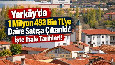 Yerköy’de Yeni Mahalle’de bulunan bir daire, 1 milyon 493 bin