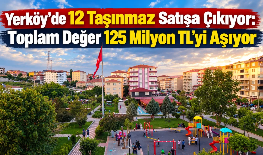 Yerköy’de aralarında konut imarlı arsalar ile geniş yüzölçümüne sahip tarlaların