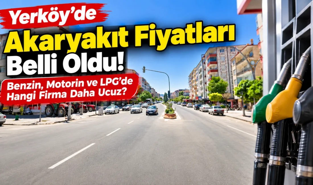 Yerköy’de araç sahiplerini yakından ilgilendiren güncel akaryakıt fiyatları 24 Ekim