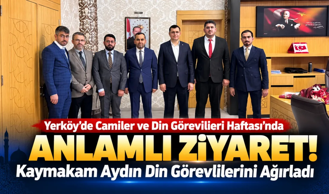 Yerköy’de 1-7 Ekim Camiler ve Din Görevlileri Haftası kapsamında İlçe