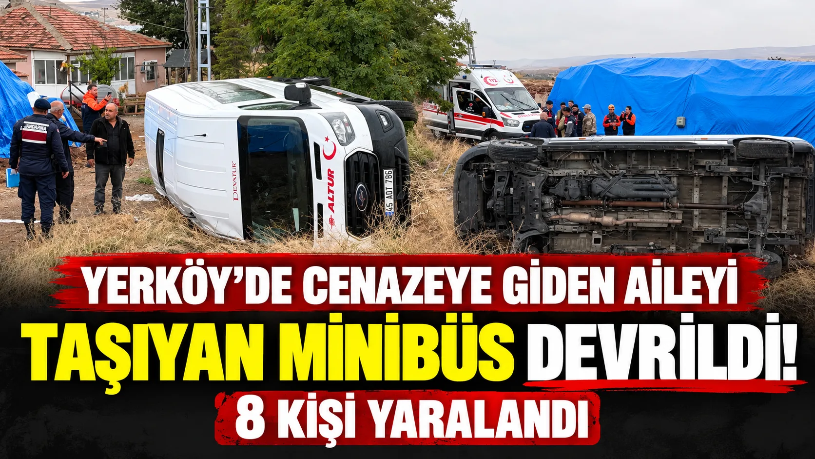 Yerköy’de Ankara-Yozgat kara yolunda meydana gelen trafik kazasında, cenaze törenine