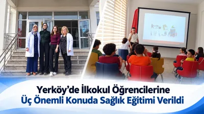 Yerköy’de Şehit Kamil Çelikkaya İlkokulu öğrencilerine yönelik düzenlenen farkındalık eğitiminde