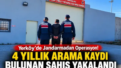Yerköy’de jandarma ekiplerinin aranan şahıslara yönelik yürüttüğü çalışmalar sonucunda, dolandırıcılık