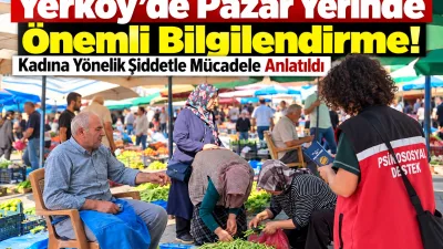 Yerköy’de kadına yönelik şiddetin önlenmesi ve vatandaşların başvuru mekanizmaları konusunda