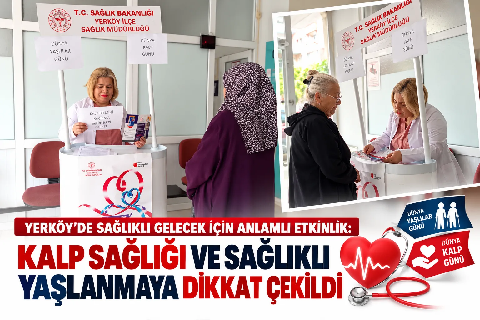 Yerköy’de Dünya Kalp Günü ve Dünya Yaşlılar Günü kapsamında vatandaşların