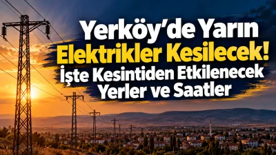 Yerköy’de 4 Ekim 2026 Pazar günü gerçekleştirilecek planlı bakım çalışmaları