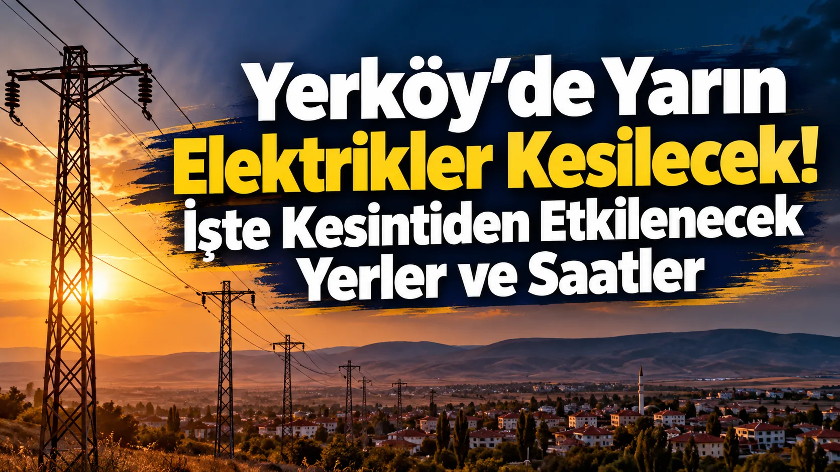 Yerköy’de 4 Ekim 2026 Pazar günü gerçekleştirilecek planlı bakım çalışmaları