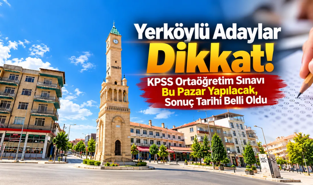Yerköy’de kamu kurumlarında görev almak isteyen lise mezunu adayların katılacağı