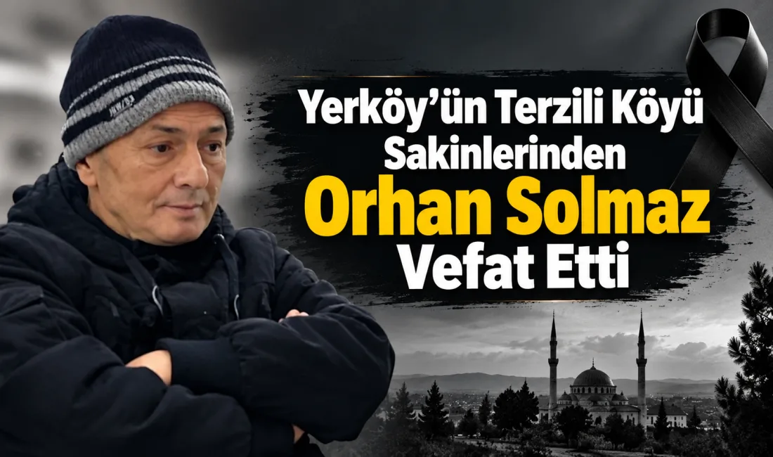 Yerköy ilçemiz Terzili Köyü sakinlerinden, Ali Solmaz’ın oğlu Orhan Solmaz