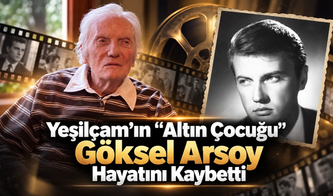 Türk sinemasının unutulmaz isimlerinden, “Altın Çocuk” lakabıyla hafızalara kazınan usta