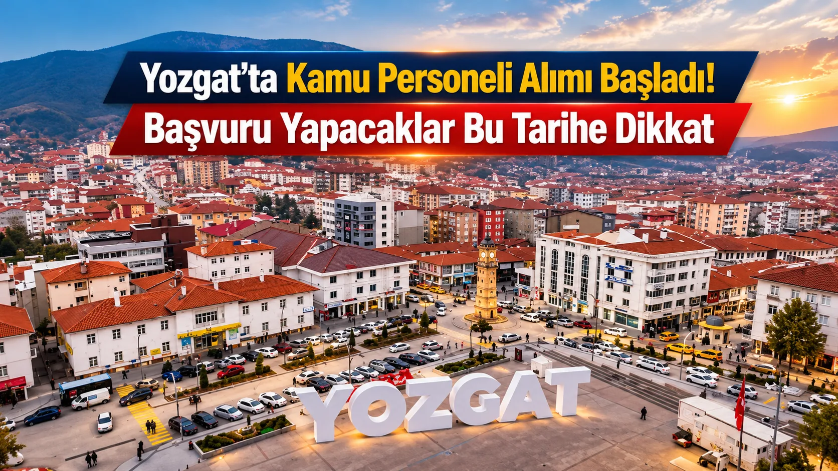 Yozgat’ta kamu sektöründe görev almak isteyenleri ilgilendiren yeni bir personel