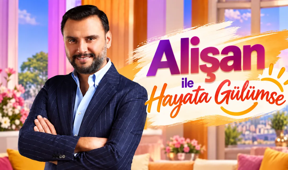 Alişan ile Hayata Gülümse bugün var mı, saat kaçta ve