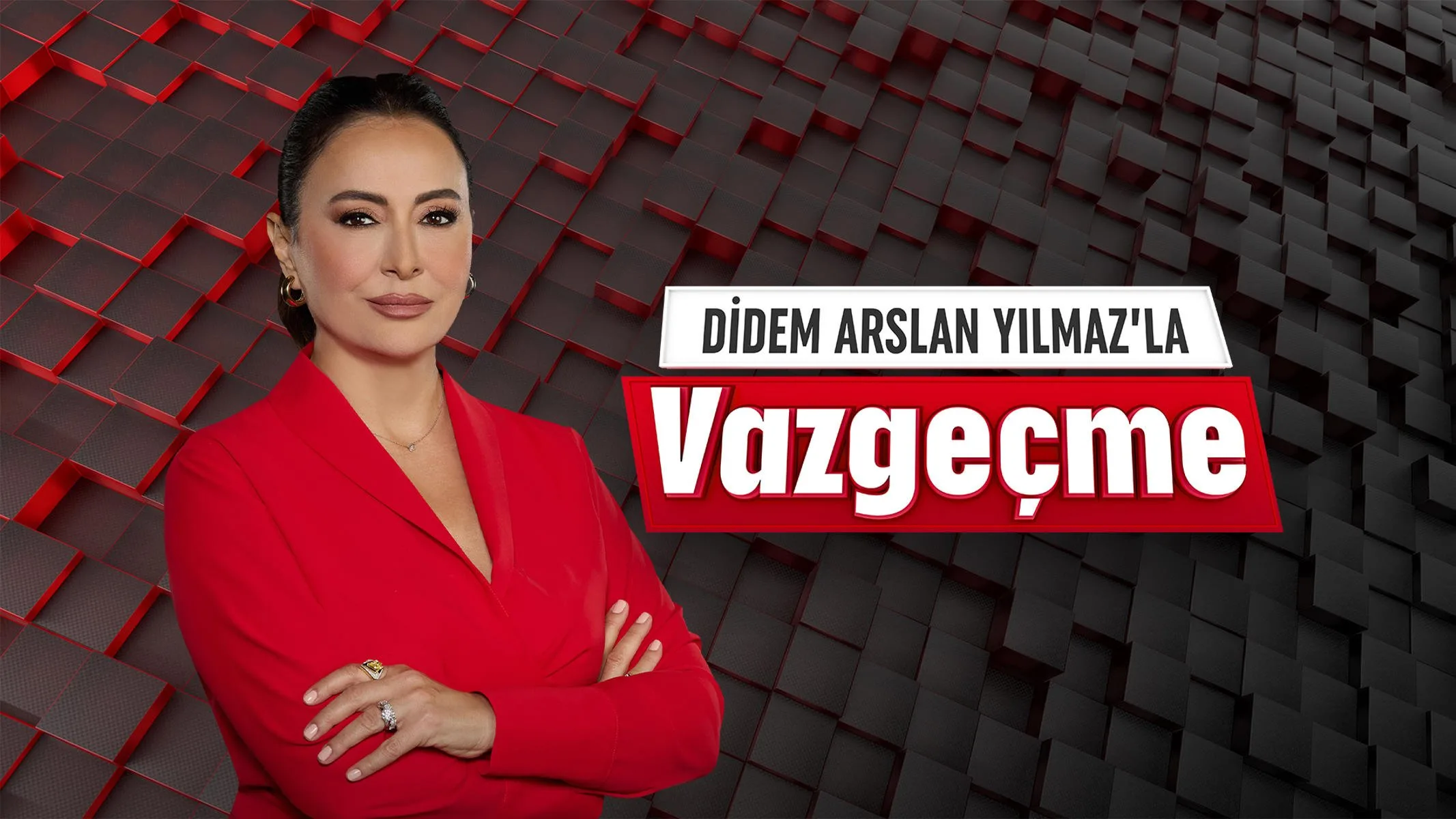 Didem Arslan Yılmaz'la Vazgeçme Hangi Kanalda, Saat Kaçta? İşte 7 Ekim 2026 Çarşamba Yayın Bilgileri Didem Arslan Yılmaz'la Vazgeçme – Star TV