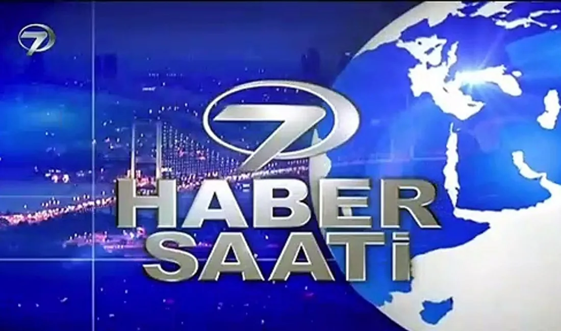 Kanal 7 Haber Saati canlı izle, bugün saat kaçta ve